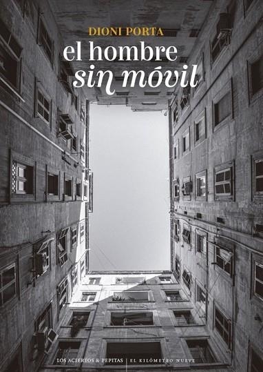 EL HOMBRE SIN MÓVIL | 9788419689511 | PORTA, DIONI