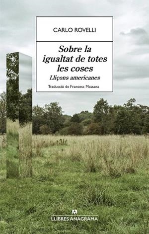 SOBRE LA IGUALTAT DE TOTES LES COSES | 9788433951021 | ROVELLI, CARLO