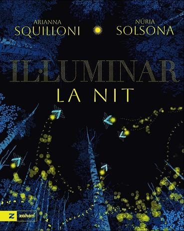IL·LUMINAR LA NIT | 9791388269172 | SQUILLONI, ARIANNA / SOLSONA, NÚRIA