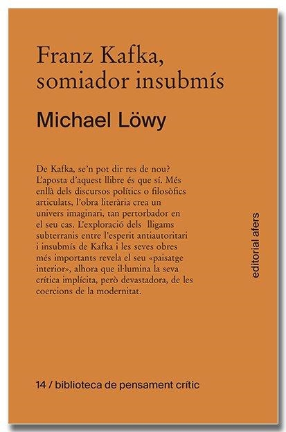 FRANZ KAFKA, SOMIADOR INSUBMÍS | 9791387680329 | LOWY, MICHAEL / LÖWY, MICHAEL / LÖWY, MICHAEL