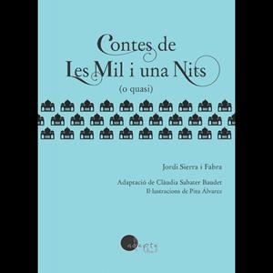 CONTES DE LES MIL I UNA NITS (O QUASI) | 9788419190918 | SIERRA I FABRA, JORDI