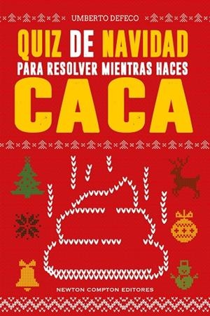 QUIZ DE NAVIDAD PARA RESOLVER MIENTRAS HACES CACA | 9791388015748 | DEFECO, UMBERTO