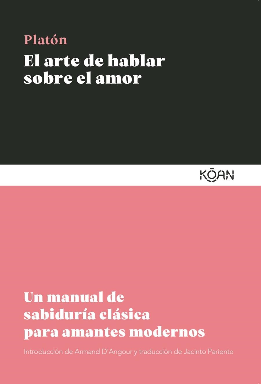EL ARTE DE HABLAR SOBRE EL AMOR | 9788410358195 | PLATÓN, PLATÓN