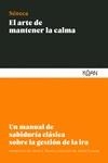 EL ARTE DE MANTENER LA CALMA | 9788412053791 | SÉNECA, LUCIO ANNEO