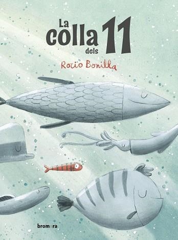 LA COLLA DELS 11 | 9788413582627 | ROCIO BONILLA