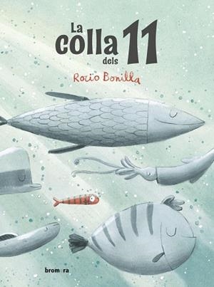 LA COLLA DELS 11 | 9788413582627 | ROCIO BONILLA