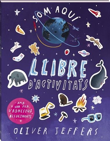 SOM AQUÍ. LLIBRE D'ACTIVITATS. | 9788419913784 | JEFFERS, OLIVER