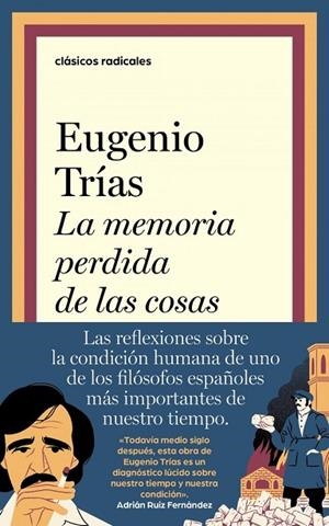 LA MEMORIA PERDIDA DE LAS COSAS | 9788430628155 | TRÍAS, EUGENIO