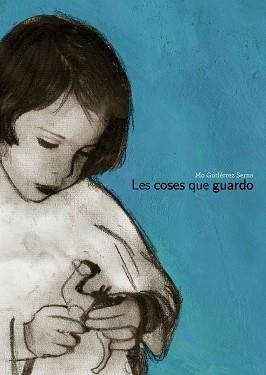 LES COSES QUE GUARDO | 9791388132834 | GUTIERREZ SERNA, MO