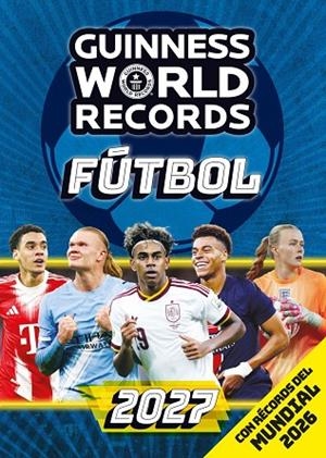 GUINNESS WORLD RECORDS 2027. FÚTBOL | 9788408324379 | RECORDS, GUINNESS