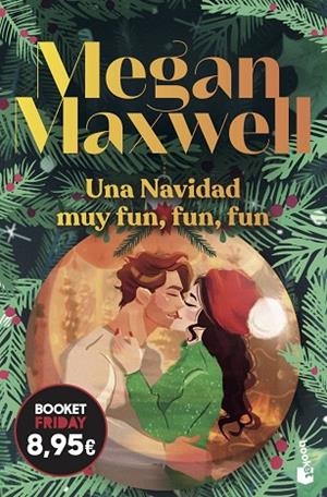 UNA NAVIDAD MUY FUN, FUN, FUN | 9788408326489 | MAXWELL, MEGAN