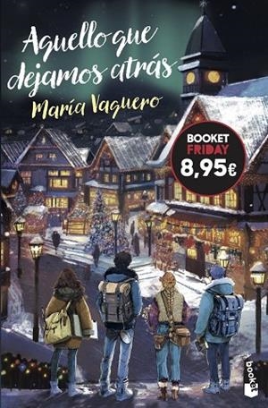 AQUELLO QUE DEJAMOS ATRÁS | 9788408326984 | VAQUERO, MARÍA