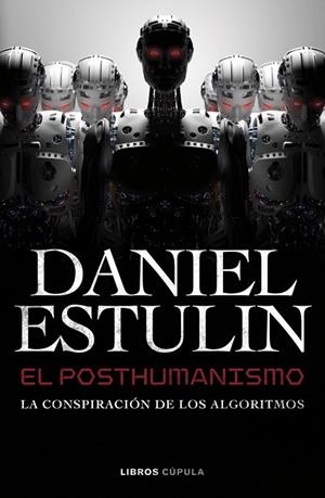 EL POSTHUMANISMO | 9788448049645 | ESTULIN, DANIEL