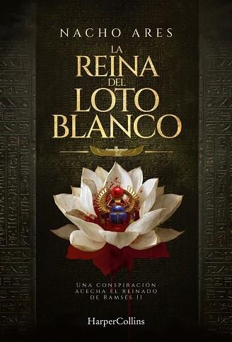 LA REINA DEL LOTO BLANCO | 9788410647541 | ARES, NACHO