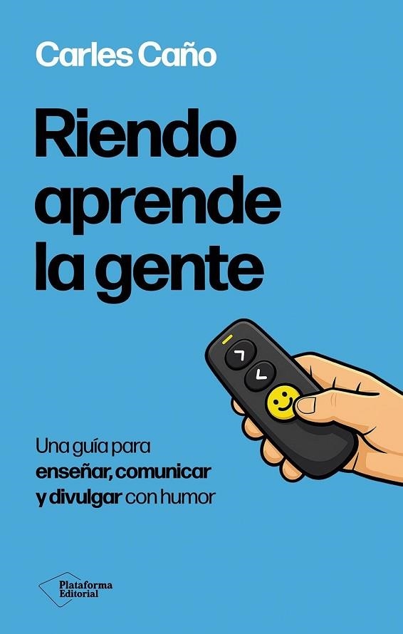 RIENDO APRENDE LA GENTE | 9791388406003 | CARLES CANO, CARLES