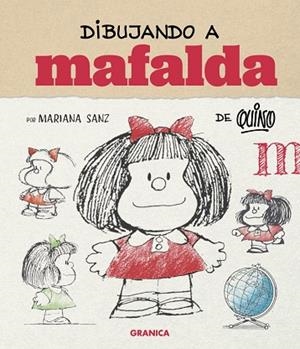 DIBUJANDO A MAFALDA (ED. ESPAÑA) | 9786316693648 | SANZ, MARIANA