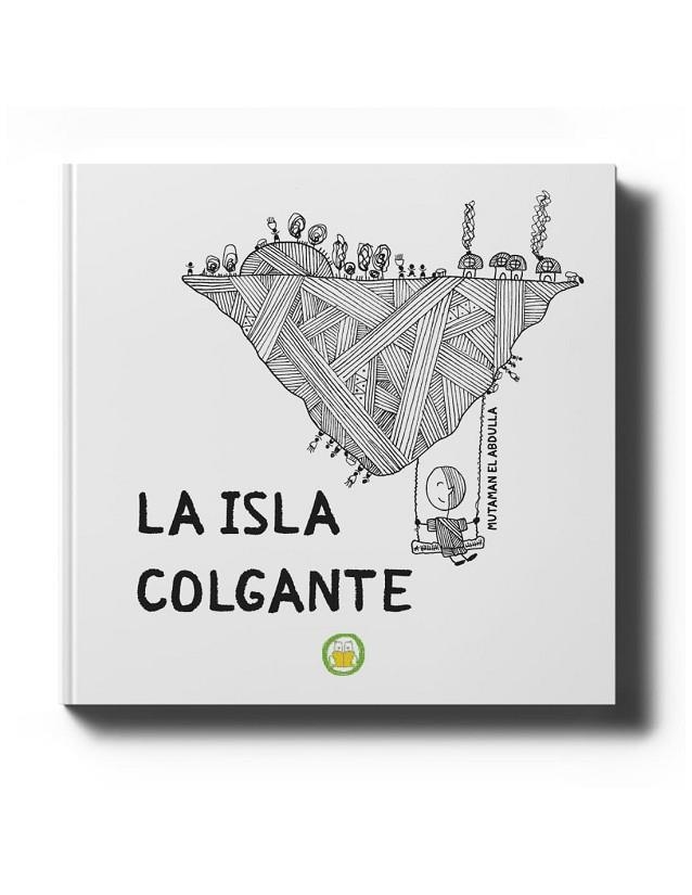LA ISLA COLGANTE | 9788418355622 | EL ABDULLA, MUTAMAN