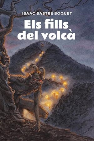 ELS FILLS DEL VOLCÀ | 9791387672607 | SASTRE BOQUET, ISAAC