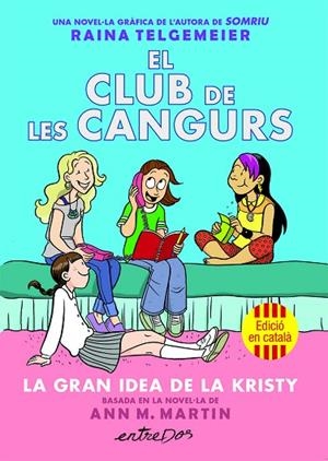EL CLUB DE LES CANGURS 01. LA GRAN IDEA DE LA KRISTY | 9791387878214 | MARTIN, ANN M.