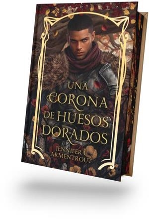UNA CORONA DE HUESOS DORADOS - EDICIÓN ESPECIAL LIMITADA | 9791388002106 | ARMENTROUT, JENNIFER