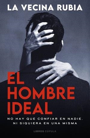 EL HOMBRE IDEAL | 9788448049591 | LA VECINA RUBIA