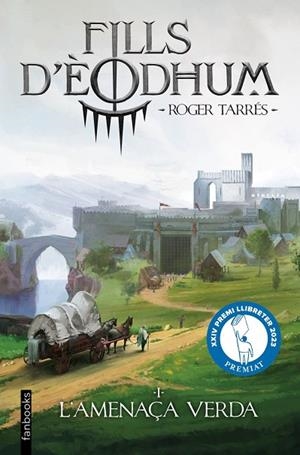 FILLS D'ÈODHUM 1. L'AMENAÇA VERDA | 9788410028937 | TARRÉS RODRIGO, ROGER