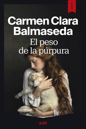 EL PESO DE LA PÚRPURA | 9791387596699 | BALMASEDA, CARMEN CLARA