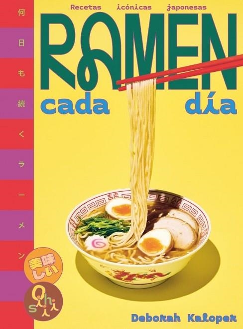 RAMEN CADA DÍA (SABORES DEL MUNDO) | 9780241815045 | KALOPER, DEBORAH