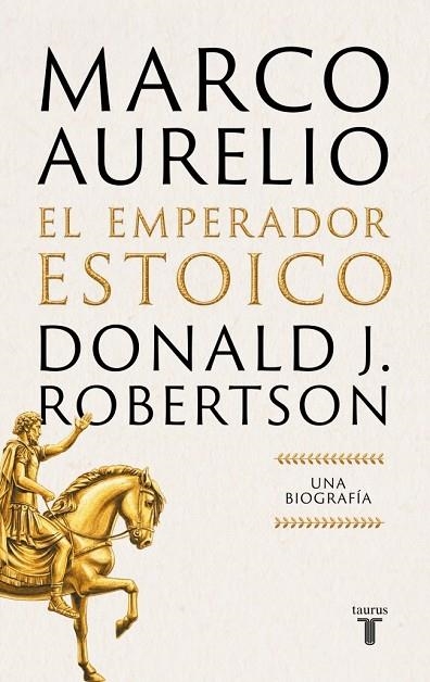 MARCO AURELIO: EL EMPERADOR ESTOICO | 9788430628940 | ROBERTSON, DONALD J.