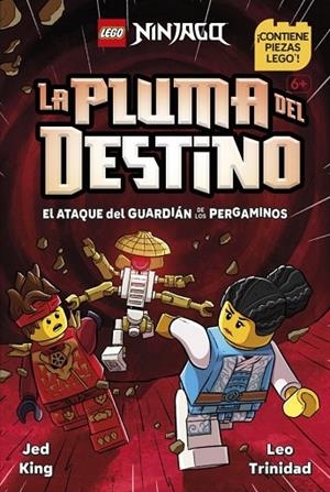 LEGO® NINJAGO - LA PLUMA DEL DESTINO: EL ATAQUE DEL GUARDIÁN DE LOS PERGAMINOS | 9780241837979 | KING, JED