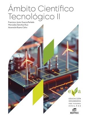 ÁMBITO CIENTÍFICO TECNOLÓGICO II - EDUCACIÓN SECUNDARIA PARA ADULTOS | 9788410592827 | GUERRA PERLADO, FRANCISCO JAVIER / RUANO CALVO, ASCENSIÓN / SANCHEZ RUIZ, MERCEDES