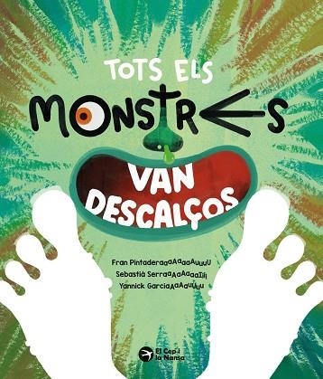 TOTS ELS MONSTRES VAN DESCALÇOS | 9791387876234 | PINTADERA, FRAN