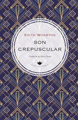 SON CREPUSCULAR | 9791387961329 | WHARTON, EDITH