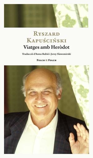 VIATGES AMB HERÒDOT | 9788419563484 | KAPUSCINSKI, RYSZARD