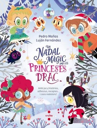 UN NADAL MÀGIC AMB LES PRINCESES DRAC | 9788466160667 | MAÑAS ROMERO, PEDRO