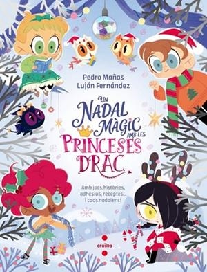 UN NADAL MÀGIC AMB LES PRINCESES DRAC | 9788466160667 | MAÑAS ROMERO, PEDRO