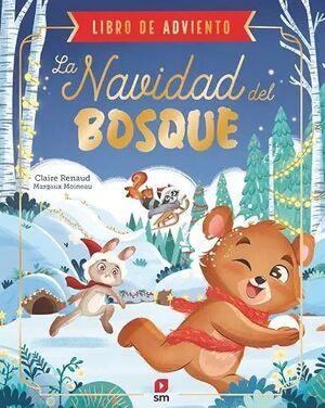 LA NAVIDAD DEL BOSQUE | 9788410555501 | CLAIRE, RENAUD