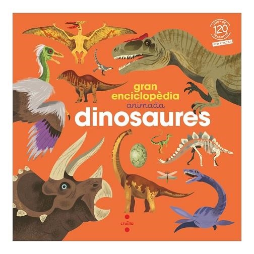 GRAN ENCICLOPÈDIA ANIMADA. DINOSAURES | 9788466160568 | KECIR-LEPETIT, EMMANUELLE