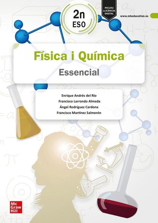 FÍSICA I QUÍMICA 2N ESO. ESSENCIAL | 9788448646592 | ANDRÉS DEL RÍO,ENRIQUE / LARRONDO, FRANCISCO / MARTÍNEZ SALMERON, FRANCISCO / RODRÍGUEZ CARDONA,ÁNGE