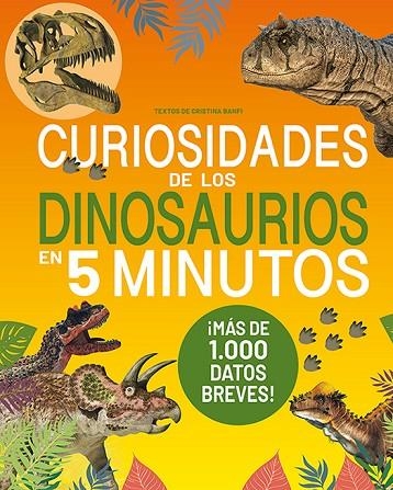 CURIOSIDADES DE LOS DINOSAURIOS EN 5 MINUTOS | 9791387708399 | CRISTINA, BANFI CRISTINA