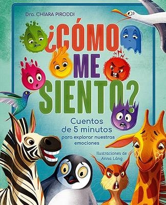 CÓMO ME SIENTO? | 9791387708283 | CHIARA, DRA. PIRODDI