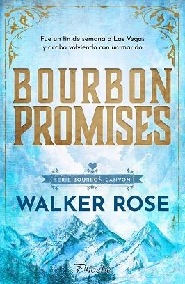 BOURBON PROMISES | 9791388504303 | ROSE, WALKER