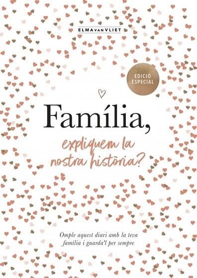 FAMÍLIA, EXPLIQUEM LA NOSTRA HISTÒRIA? (EDICIÓ OFICIAL) (M'EXPLIQUES LA TEVA HIS | 9791387935498 | VAN VLIET, ELMA