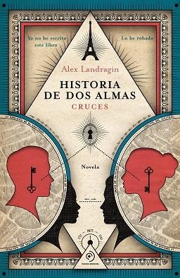 HISTORIA DE DOS ALMAS. CRUCES | 9791388042256 | LANDRAGIN, ALEX