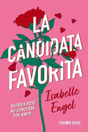 LA CANDIDATA FAVORITA | 9788419831811 | ENGEL, ISABELLE