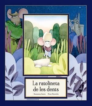 LA RATOLINETA DE LES DENTS | 9791388132780 | SUSANNA ISERN, SUSANNA / ISERN, SUSANNA
