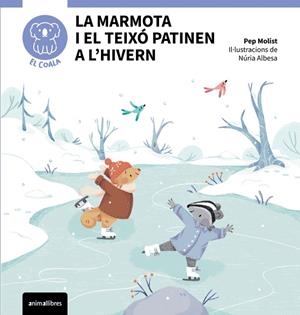 LA MARMOTA I EL TEIXÓ PATINEN A L'HIVERN | 9791387847739 | PEP MOLIST