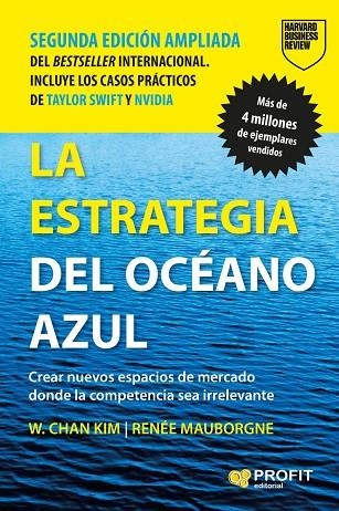 LA ESTRATEGIA DEL OCÉANO AZUL (NUEVA EDICIÓN) | 9788410235991 | CHAN KIM, W. / MAUBORGNE, RENEE