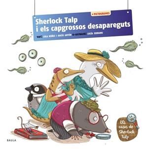SHERLOCK TALP I ELS CAPGROSSOS DESAPAREGUTS | 9788447957149 | ANTON BLANCO, ROCIO / NUÑEZ MADRID, DOLORES