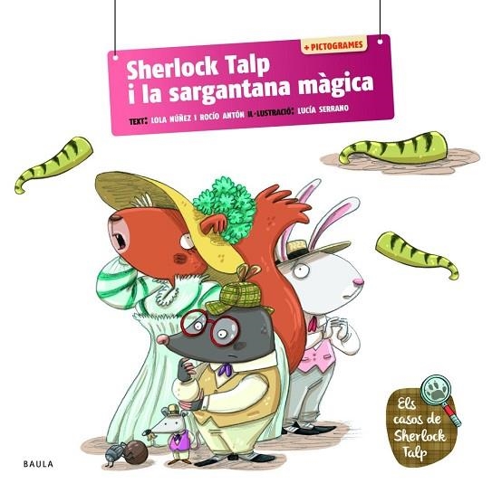 SHERLOCK TALP I LA SARGANTANA MÀGICA | 9788447957156 | ANTON BLANCO, ROCIO / NUÑEZ MADRID, DOLORES